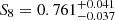 $ S_8=0.761^{+0.041}_{-0.037} $