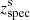 $ z^{\mathrm{s}}_{\mathrm{spec}} $