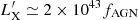 $ L_{\mathrm{X}}^{\prime}\simeq 2\times 10^{43}f_{\mathrm{AGN}} $