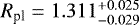 $R_{\textrm{pl}} = 1.311^{&#x002B;0.025}_{-0.029}$
