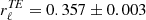 $ r^{\rm {\it TE}}_\ell = 0.357\pm0.003 $