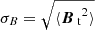 $ \sigma_B=\sqrt{\langle{\boldsymbol{B}_{\text{ t}}}^2\rangle} $