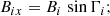 $$ \begin{aligned} B_{ix}&= B_i\,\sin {\Gamma _i}; \end{aligned} $$