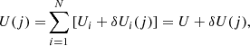$$ \begin{aligned} U(j)=&\mathop \sum \limits _{i=1}^N \left[U_i+\delta U_i(j)\right]=U+\delta U(j), \end{aligned} $$