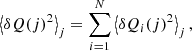 $$ \begin{aligned}&\left < \delta Q(j)^2\right>_j= \mathop \sum \limits _{i=1}^N\left < \delta Q_i(j)^2\right>_j,\end{aligned} $$