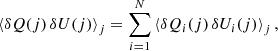 $$ \begin{aligned}&\left < \delta Q(j)\,\delta U(j)\right>_j = \mathop \sum \limits _{i=1}^N \left < \delta Q_i(j)\,\delta U_i(j)\right>_j, \end{aligned} $$