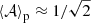 $ \left < \mathcal{A}\right > _{\mathrm{p}}\approx1/\sqrt{2} $