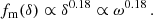 $$ \begin{aligned} f_{\rm m}(\delta )\propto \delta ^{0.18} \propto \omega ^{0.18}\, . \end{aligned} $$