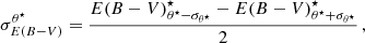 $$ \begin{aligned} \sigma _{E(B-V)}^{{\theta ^\star }} = \frac{E(B-V)^\star _{{\theta ^\star }-\sigma _{{\theta ^\star }}}-E(B-V)^\star _{{\theta ^\star }+\sigma _{{\theta ^\star }}}}{2} \, , \end{aligned} $$