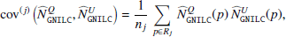 $$ \begin{aligned}&\mathrm{cov}^{(j)}\left(\widehat{N}^Q_\mathtt{GNILC},\widehat{N}^U_\mathtt{GNILC}\right) = \frac{1}{n_j}\, \mathop \sum \limits _{p \in R_j}\, \widehat{N}^Q_\mathtt{GNILC}(p)\, \widehat{N}^U_\mathtt{GNILC}(p), \end{aligned} $$
