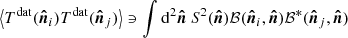 $ \left\langle{T^{\mathrm{dat}}(\boldsymbol{\hat{n}}_i)T^{\mathrm{dat}}(\boldsymbol{\hat{n}}_j)}\right\rangle \ni \int \mathrm{d}^2\boldsymbol{\hat{n}} \:S^2(\boldsymbol{\hat{n}}) \mathcal B(\boldsymbol{\hat{n}}_i, \boldsymbol{\hat{n}}) \mathcal B^*(\boldsymbol{\hat{n}}_j,\boldsymbol{\hat{n}}) $