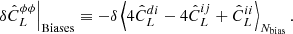 $$ \begin{aligned} \left.\delta \hat{C}_L^{\phi \phi } \right|_{\rm Biases} \equiv -\delta \left\langle { 4{\hat{C}_L^{di}} - 4{\hat{C}_L^{ij}} +{\hat{C}_L^{ii}}}\right\rangle _{{N_{\rm bias}}}. \end{aligned} $$