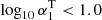 $ \log_{10} \alpha_{1}^{\mathrm{T}} < 1.0 $