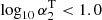 $ \log_{10} \alpha_{2}^{\mathrm{T}} < 1.0 $