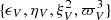 $ \{ \epsilon_V, \eta_V, \xi_{V}^{2}, \varpi_{V}^{3}\} $