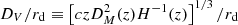 $ D_V/r_{\mathrm{d}} \equiv \left[ cz D_{M}^{2}(z) H^{-1}(z) \right]^{1/3}/r_{\mathrm{d}} $