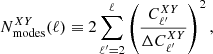 $$ \begin{aligned} N_{\mathrm{modes}}^{X Y} (\ell ) \equiv 2 \sum _{\ell ^{\prime }=2}^{\ell } \left( \frac{C_{\ell ^{\prime }}^{X Y}}{\Delta C_{\ell ^{\prime }}^{X Y}} \right)^2, \end{aligned} $$