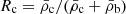 $ R_{\mathrm{c}} = \bar\rho_{\mathrm{c}} / (\bar\rho_{\mathrm{c}}+\bar\rho_{\mathrm{b}}) $