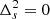 $ \Delta_{s}^{2} = 0 $