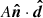 $ A{\boldsymbol{\hat{n}}}\cdot{\boldsymbol{\hat{d}}} $