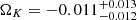 $ \Omega_K = -0.011^{+0.013}_{-0.012} $