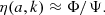 $$ \begin{aligned} \eta (a,k) \approx \Phi /\Psi . \end{aligned} $$