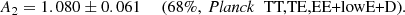 $$ \begin{aligned} \left. A_2 = 1.080 \pm 0.061 \quad \begin{array}{l} \text{(68}\%,\ {\textit{Planck}}\,\,\text{ TT,TE,EE+lowE+D).} \end{array} \right. \end{aligned} $$