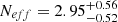 $ {{\textit{N}_{eff}}}= 2.95^{+0.56}_{-0.52} $