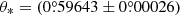 $ \theta_* = (0{{{\overset{\circ}{.}}}}59643\pm 0{{{\overset{\circ}{.}}}}00026) $