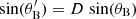 $ \sin(\theta^\prime_{\rm B}) = D \,\sin(\theta_{\rm B}) $
