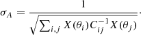 $$ \begin{aligned}&\sigma _A = \frac{1}{\sqrt{\sum _{i,j} X(\theta _i) C^{-1}_{ij} X(\theta _j)}}\cdot \end{aligned} $$