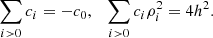 $$ \begin{aligned} \sum \limits _{i>0} c_i = -c_0, \quad \sum \limits _{i>0} c_i \rho _i^2 = 4 h^2. \end{aligned} $$
