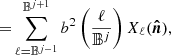 $$ \begin{aligned}\\ =&\sum _{\ell ={\mathbb{B} }^{j-1}}^{{\mathbb{B} }^{j+1}}b^{2}\left(\frac{\ell }{ {\mathbb{B} }^{j}}\right)X_{\ell }(\boldsymbol{\hat{n}}), \end{aligned} $$