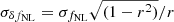 $ \sigma_{\delta {f_{\mathrm{NL}}}} = \sigma_{{f_{\mathrm{NL}}}} {\sqrt{(1-r^2)}/r} $