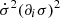 $ \dot\sigma^2 (\partial_i\sigma)^2 $