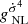 $ {g_{\text{ NL}}^{\dot\sigma^4}} $
