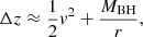 $$ \begin{aligned} \Delta z \approx \frac{1}{2}{ v}^2 + \frac{M_{\rm BH}}{r}, \end{aligned} $$