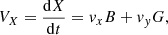 $$ \begin{aligned} V_X&= \frac{\mathrm{d} X}{\mathrm{d}t} = { v}_x B + { v}_{ y} G,\end{aligned} $$