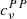 $ {{c}}^{PP}_{\nu} $