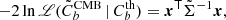 $$ \begin{aligned} -2 \ln \fancyscript {L}({\tilde{C}}_b^\mathrm{CMB}\,|\,C_b^\mathrm{th}) = \boldsymbol{x}^{\mathsf{T}} {\tilde{\Sigma }}^{-1}\boldsymbol{x}, \end{aligned} $$