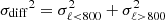 $ {\sigma_{{\rm{diff}}}}^2=\sigma_{\mathrm{\ell < 800}}^2+\sigma_{\mathrm{\ell > 800}}^2 $