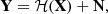 $$ \begin{aligned} \mathbf Y = \mathcal{H} (\mathbf X )+\mathbf N , \end{aligned} $$