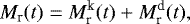 \begin{equation*} M_{\textrm{r}}(t)=M_{\textrm{r}}^{\textrm{k}}(t)+M_{\textrm{r}}^{\textrm{d}}(t), \end{equation*}