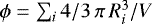 $\phi=\sum_i4/3\, \pi\, R_i^3/V$