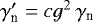 $\gamma_{\textrm{n}}^{\prime}=cg^2\, \gamma_{\textrm{n}}$