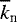 $\overline{k}_{\textrm{n}}$