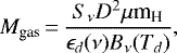 \begin{equation*} M_{\textrm{gas}} \,{=}\, \frac{S_{\nu}D^2 \mu {\textrm{m}}_{\textrm{H}}}{\epsilon_d(\nu)B_{\nu}(T_d)},\end{equation*}