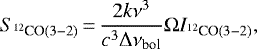 \begin{equation*}S_{^{12}\textrm{CO}(3-2)} \,{=}\, \frac{2k \nu^3}{c^3 \Delta \nu_{\textrm{bol}}} \Omega I_{^{12}\textrm{CO}(3-2)} ,\end{equation*}