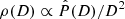 $ \rho(D) \propto \hat{P}(D) / D^2 $