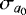 $\sigma_{a_0}$